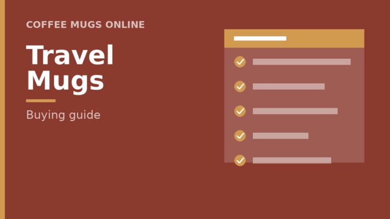 Best Insulated Travel Mugs for Coffee: 6 Mugs Compared